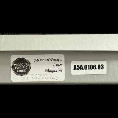 Missouri Pacific Lines Magazine - Incomplete Aug 1940 - Mar 1946