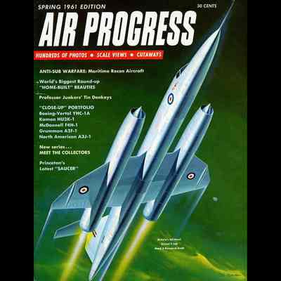 Air Progress magazine, Spring 1961 Edition.
