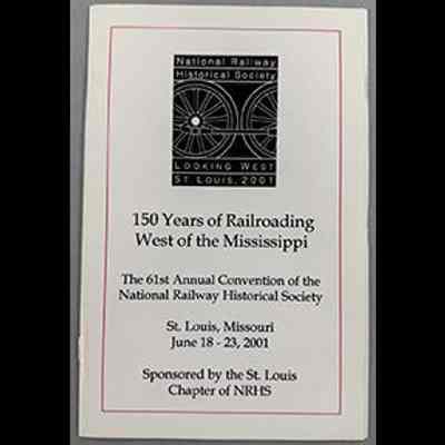 150 Years of Railroading West of the Mississippi.