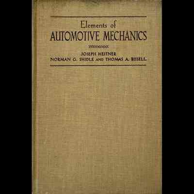 Elements of Automotive Mechanics by Heitner Shidle and Bissell.