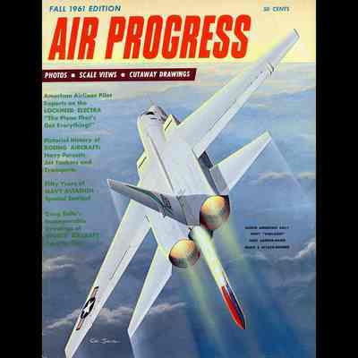 Air Progress magazine, Fall 1961 Edition.