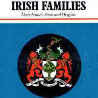 Irish families: Their Names, Arms, and Origins, Illustrated by Myra Maguire