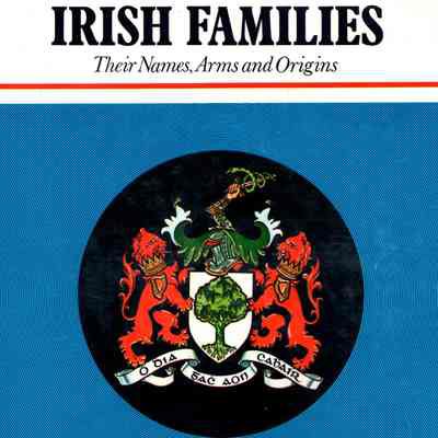 Irish families: Their Names, Arms, and Origins, Illustrated by Myra Maguire