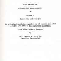 Vital records of Southeastern Massachusetts: an authorized facsimilie reporduction of records published serially 1901-1935 in the Mayflower Descendant