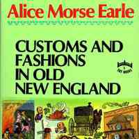 Customs and fashions in old New England