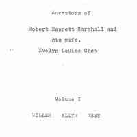 Ancestors of Robert Bassett Marshall and his wife Evelyn Louise Chew