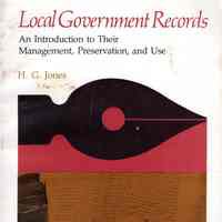 Local Government Records: an introduction to their management, preservation and use