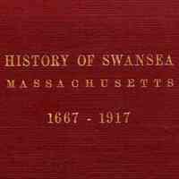 History of Swansea Massachusetts 1667-1917