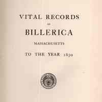 Vital Records of Billerica, Massachusetts, to the year 1850