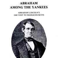 Abraham Among the Yankees: Abraham Lincoln