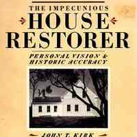 The impecunious house restorer: Personal vision & historic accuracy