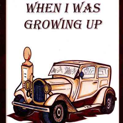 When I Was Growing Up