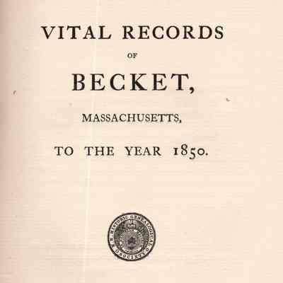Vital Records of Becket, Massachusetts, to the Year 1850