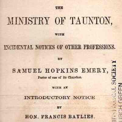 The Ministry of Taunton: with incidental notices of other professions