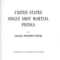 United States Single Shot Martial Pistols