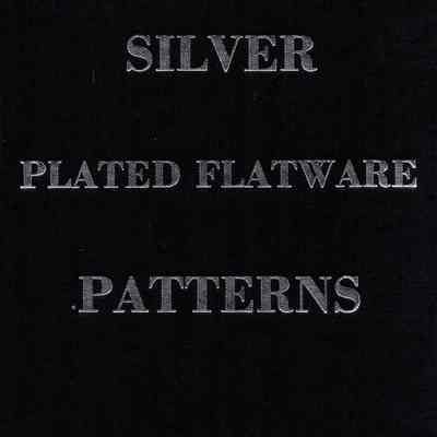 Silver Plated Flatware Patterns