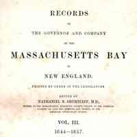 Records of the governor and company of the Massachusetts bay in New England