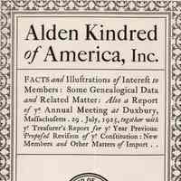 Facts and illustrations of interest to members; some genealogical data and related matter: also a Report of ye annual meeting at Duxbury, Massachusetts .29. July, 1925, together with ye Treasurer