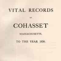 Vital Records of Cohasset, Massachusetts, to the year 1850