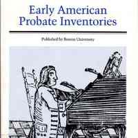 Dublin Seminar for New England Folklife. American probate inventories