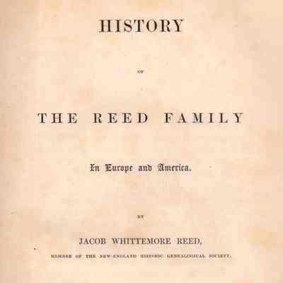 History of the Reed Family in Europe and America