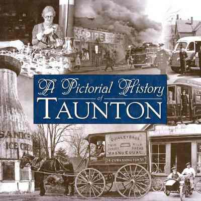 A Pictorial History of Taunton
