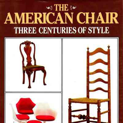 The American Chair: Three centuries of style