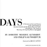 Twenty Days: a narrative in text and pictures of the assassination of Abraham Lincoln and the twenty days and nights that followed--the Nation in mourning, the long trip home to Springfield