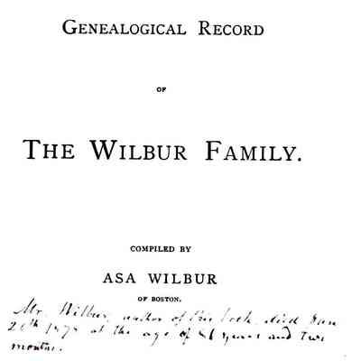 Genealogical Record of the Wilbur Family