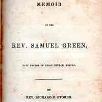 Memoir of the Rev. Samuel Green, Late Pastor of Union Church, Boston