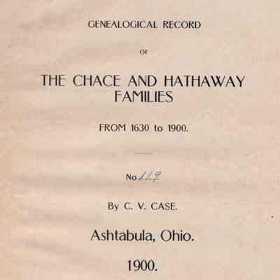 Genealogical Record of the Chace and Hathaway Families from 1630 to 1900