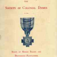 First record book of the society of colonial dames in the state of Rhode Island and Providence Plantations ending August 31, 1896.