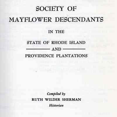 Lineages of the Society of Mayflower Descendants in the state of Rhode Island and Providence Plantations