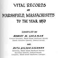 Vital Records of Marshfield, Massachusetts, to the year 1850