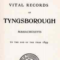 Vital records of Tyngsboro, Massachusetts to the end of the year 1849.