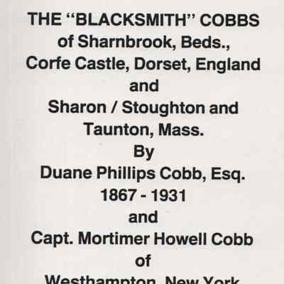 The "Blacksmith" Cobbs of Sharnbrook, Beds., Corfe Castle, Dorset, England,