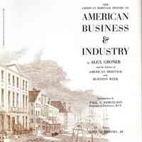 The American Heritage History of American Business & Industry