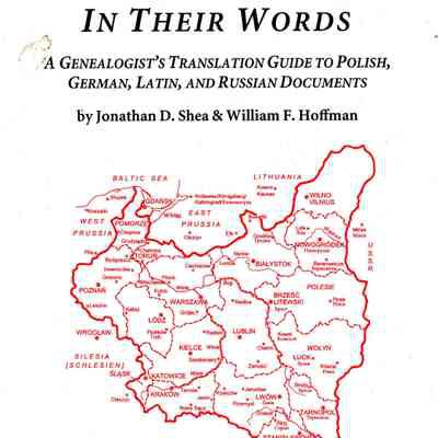 In Their Words: Genealogist's Translation Guide to Polish, German, Latin, and Russian Documents