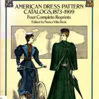 American dress pattern catalogs 1873-1909, Four complete reprints