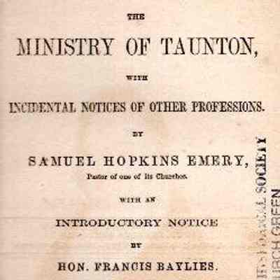 The Ministry of Taunton: with incidental notices of other professions