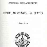 Concord, Massachusetts: births, marriages and deaths 1635-1850