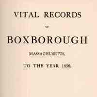 Vital Records of Boxborough, Massachusetts, to the year 1850