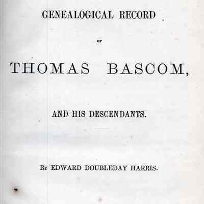 A Genealogical Record of Thomas Bascom and His Descendants.
