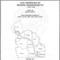 Civil marriages of Mendon, Massachusetts, 1844-1905