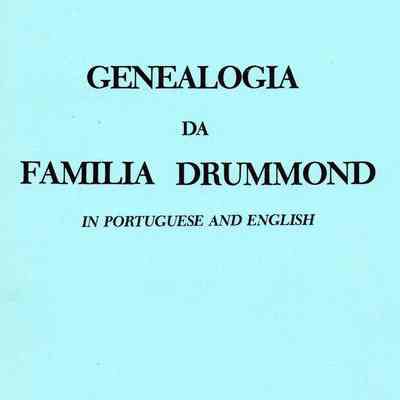 Genealogia da Familia Drummond in Portuguese and English