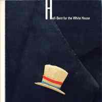 Hell-bent for the White House: selections from the Museum of American Political Life