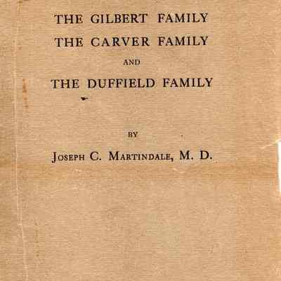 The Gilbert Family, The Carver Family, The Duffield Family