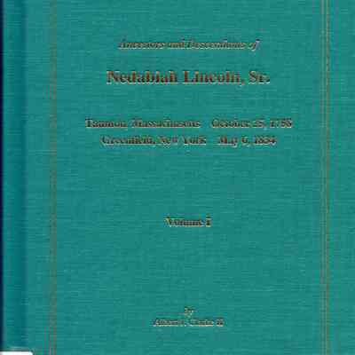 Ancestors and Descendants of Nedabiah Lincoln Sr.