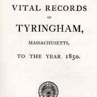 Vital Records of Tyringham, Massachusetts, to the year 1850