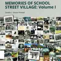 Memories of School Street Village